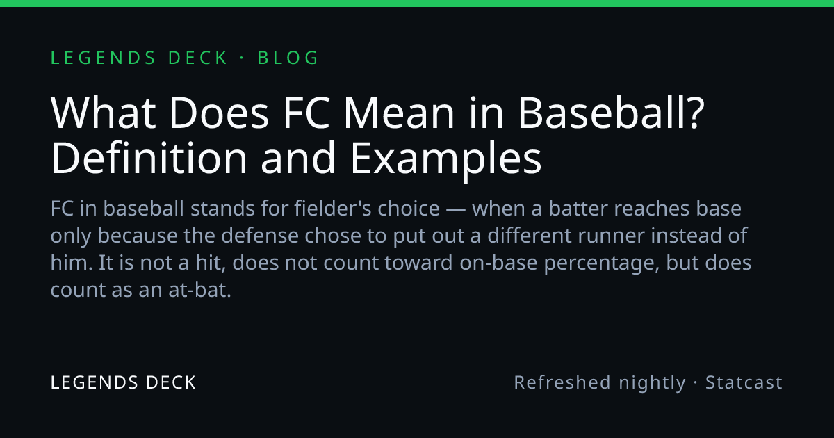What Does FC Mean in Baseball? Definition and Examples | Legends Deck