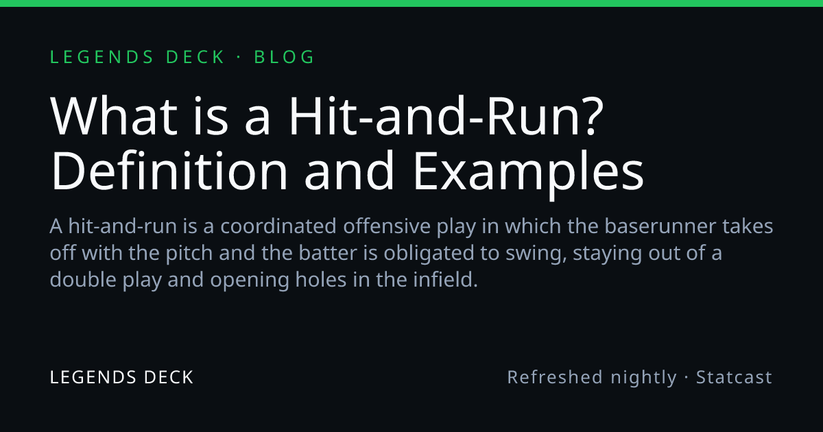What is a Hit-and-Run? Definition and Examples | Legends Deck