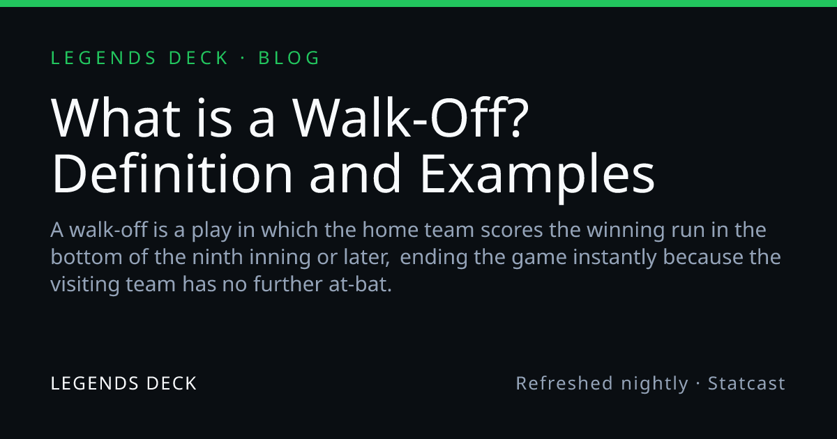 What is a Walk-Off? Definition and Examples | Legends Deck